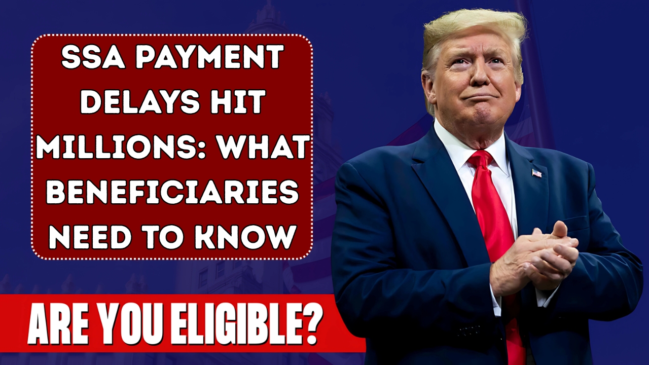SSA Payment Delays